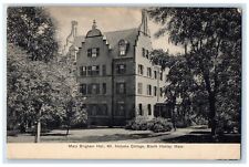 1908 Mary Brigham Hall Exterior Mount Holyoke College South Hadley MA Postcard picture
