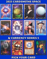 YOU PICK 2025 Cardsmiths Space Galactic & Currency Series 5 Holo SP Foil picture