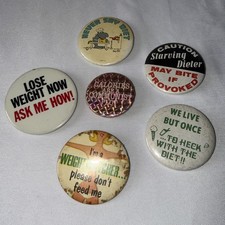 Vintage Funny Diet & Weight Loss Pins Buttons Pinback Buttons Lot of 6 picture