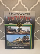 Reading Railroad Facilities In Color Volume 1 East of Philadelphia Morning Sun picture