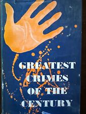 Greatest Crimes of the Century by A. W. Pezet 1st Edition Hardcover 1954 RARE picture