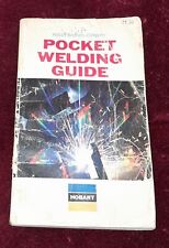  Hobart Pocket Welding Guide By Hobart Brothers Company Illustrated 1979 picture