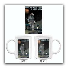 Work The Night Shift On Mars' Moon - NASA Recruitment Poster Mug picture