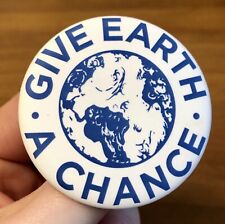 Give Earth A Chance Environment Planet Climate Activist Liberal 2.5” Button Pin picture