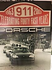 AWESOME FACTORY Original Porsche Poster 1963- 2003 911Celebrating 40 Fast Years picture