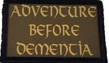 Adventure Before Dementia Morale Patch Tactical Military USA  Badge Army Flag picture