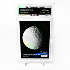 CERES AWAITS DAWN Dwarf Planet Card GleeBeeCo Holo Space (Slab) #CRDW-L Only /49 picture