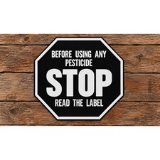 Pesticide Stop Sign Read The Label Safety Warning Farm Garden Agriculture picture
