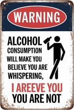 Alcohol Consumption Warning Tin Metal Signs Home Décor Vintage Funny Bar for picture