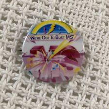 We're Out to Bust MS Multiple Sclerosis Multicolored Button Pin picture