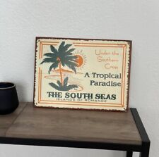 South Seas Paradise Retro Tin“The South Seas Islands Of Romance” Home decor sign picture
