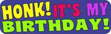 10X3 Blue Honk It's My Birthday Bumper Magnet Magnetic Vehicle Car Truck Magnets picture