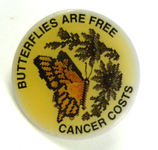 Butterflies are Free Cancer Costs Pin Awareness Lapel Hat Insect Butterfly Bug picture