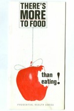 Vintage 1964 THERE'S MORE to FOOD Than EATING Prudential Health Series Booklet picture