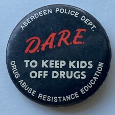 Vintage DARE Drug Abuse Resistance Y2K Aberdeen Police Promo Pin Pinback Button picture