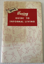 Your Waring Guide to Informal Living Out-of-this-world Recipes Vintage Book 1954 picture