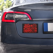 Don't Tailgate Me I Have Rabies | Dark Goth Punk Car magnets picture