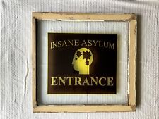 Vintage Insane Asylum Window Sign picture