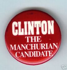 1992 pin Anti Bill CLINTON pinback  the MANCHURIAN CANDIDATE button picture