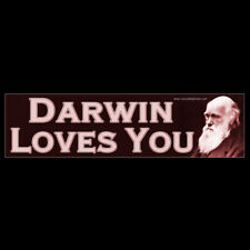 Darwin Loves You BUMPER STICKER or MAGNET decal magnetic atheist atheism skeptic picture
