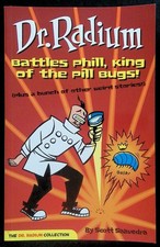 DR. RADIUM: BATTLES PHILL, KING OF THE PILL BUGS ~ VF 2004 SLG TPB ~ 1ST PRINT picture