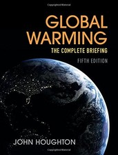 Global Warming: The Complete Briefing By Houghton, John John Hou picture