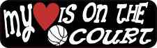 10X3 My Heart Is On The Court Basketball Magnet Vinyl Vehicle Sports Magnets picture