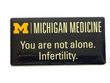 Michigan Medicine You Are Not Alone Infertility Lapel  Pin picture