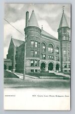Bridgeport CT-Connecticut, County Court House, Antique Souvenir Vintage Postcard picture