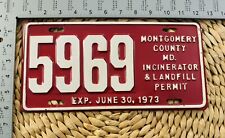 1973 Maryland License Plate 5969 ALPCA Montgomery County Landfill Incinerator picture
