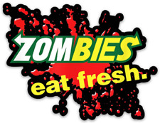 ZOMBIES - EAT FRESH MEME - Subway Deli Spinoff  - Die-cut MAGNET picture