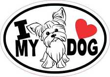 5inx3.5in Oval I Love My Dog Male Yorkie Vinyl Sticker Car Vehicle Bumper Decal picture