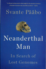 Neanderthal Man: In Search of Lost Genomes by Svante Paabo The Scientific Method picture