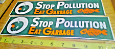 2 original VINTAGE 70's BUMPER STICKERS humor Stop pollution eat garbage picture