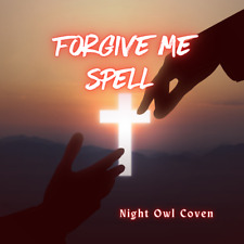 FORGIVE ME SPELL**SAME DAY CAST**LOOKING FOR FORGIVENESS? picture