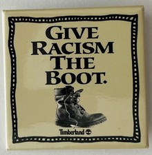Give Racism The Boot Timberland pinback button Civil Rights cause protest pin picture