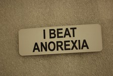 I BEAT ANOREXIA   (Fun Badges) picture
