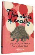 Thin Slices of Anxiety: Observations and Advice to Ease a Worried Mind - GOOD picture