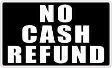 5x3 Black No Cash Refund Sticker Business Signs Door Window Sign Decal Stickers picture