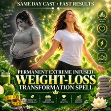Permanent Extreme Infused Weight-Loss Transformation Spell  Metaphysical Body We picture