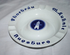 Vintage German beer ashtray, Max Kuhnle Thorbrau, Augsburg, Germany. 6.25