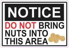 5in x 3.5in Notice Do Not Bring Nuts Into Area Magnet Magnetic Food Vinyl Sign picture