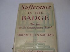 Sufferance is the Badge: The Jew in the Contemporary World by Abram Leon Sachar picture