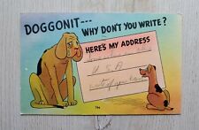 1953 Vintage Postcard: Doggonit - Why Don't You Write? picture