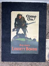 Original Vintage Poster COME ON BUY MORE LIBERTY BONDS USA Propaganda WWI War picture