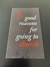 Rare Vintage - Christian Religious Tract - 3 Good Reasons For Going To Church  picture