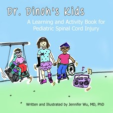 Dr. Dinoh's Kids: A Learning and Activity Book for Pediatric Spinal Cord Injury picture