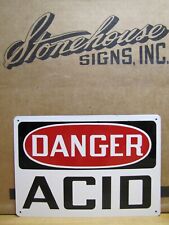 DANGER ACID Original Old NOS Tin Safety Sign STONEHOUSE Colorado USA picture