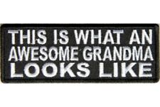 THIS IS WHAT AN AWESOME GRANDMA LOOKS LIKE EMBROIDERED IRON ON BIKER PATCH picture
