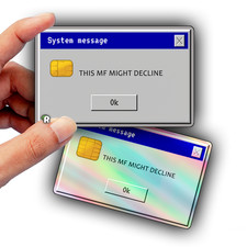 This MF Might Decline Meme Credit Card Skin - Glossy Vinyl Decal Sticker Cover picture